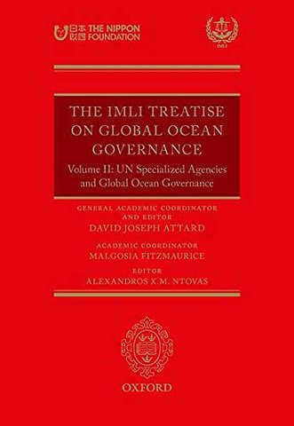 The IMLI Treatise On Global Ocean Governance