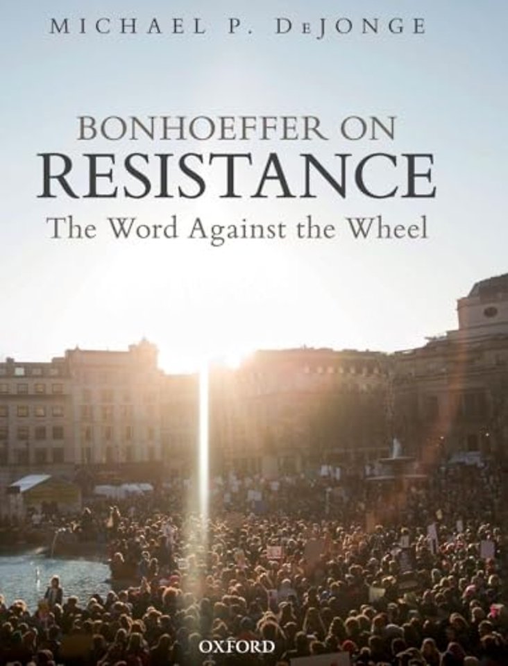 Bonhoeffer on Resistance