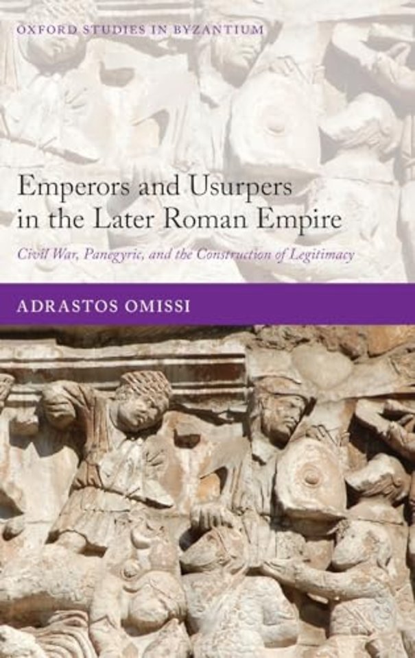 Emperors and Usurpers in the Later Roman Empire
