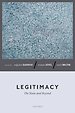 Legitimacy Legitimacy