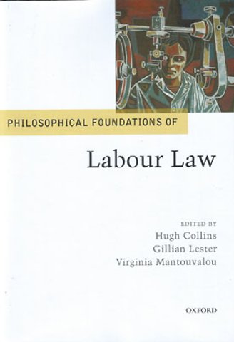 Philosophical Foundations of Labour Law