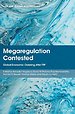 Megaregulation Contested