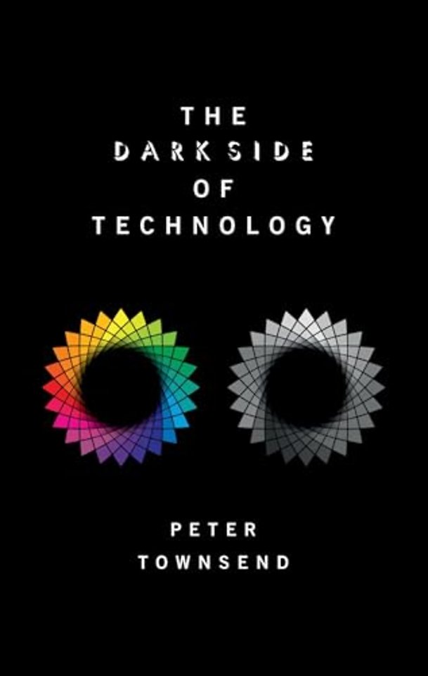The Dark Side of Technology