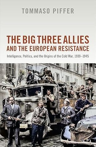 The Big Three Allies and the European Resistance