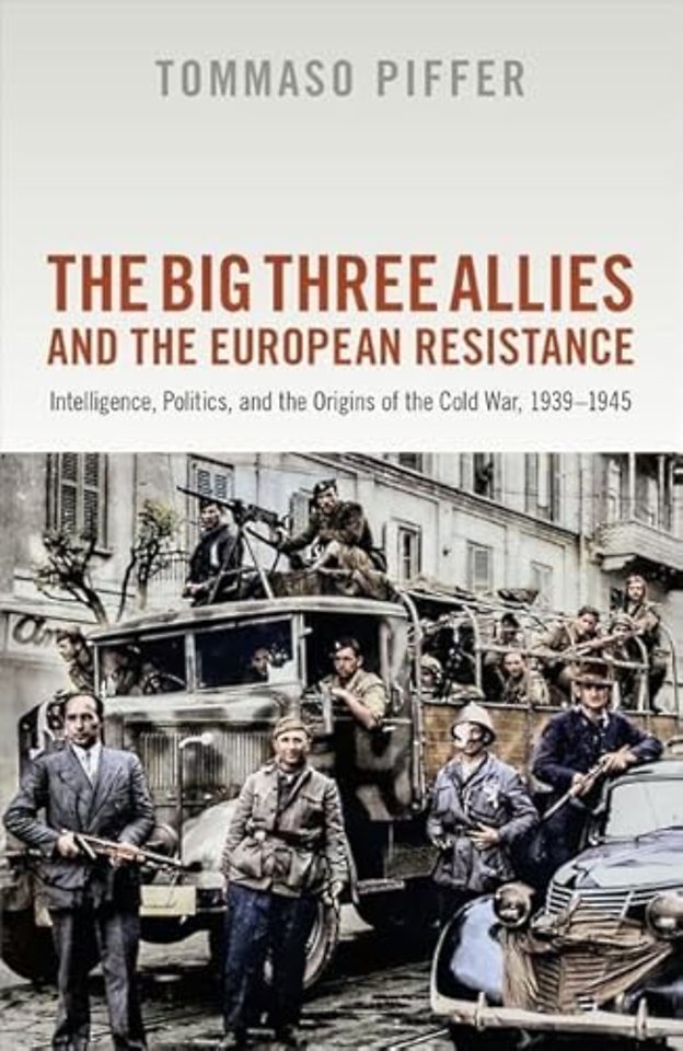 The Big Three Allies and the European Resistance