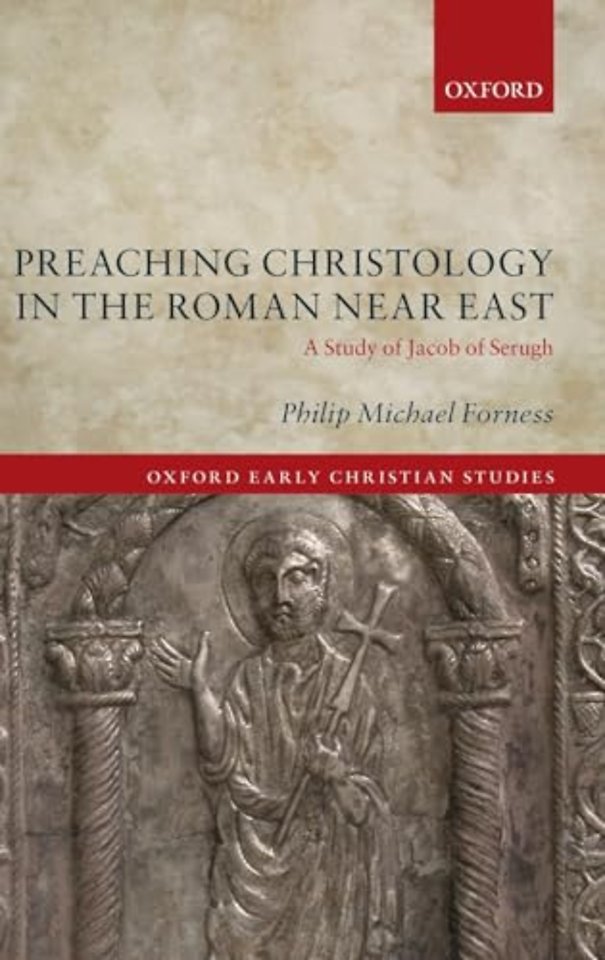 Preaching Christology in the Roman Near East