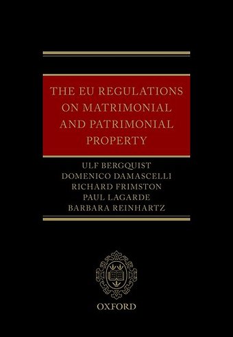 The EU Regulations on Matrimonial and Patrimonial Property
