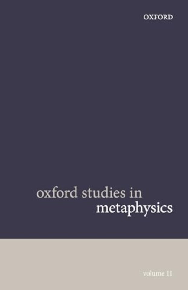 Oxford Studies in Metaphysics Volume 11
