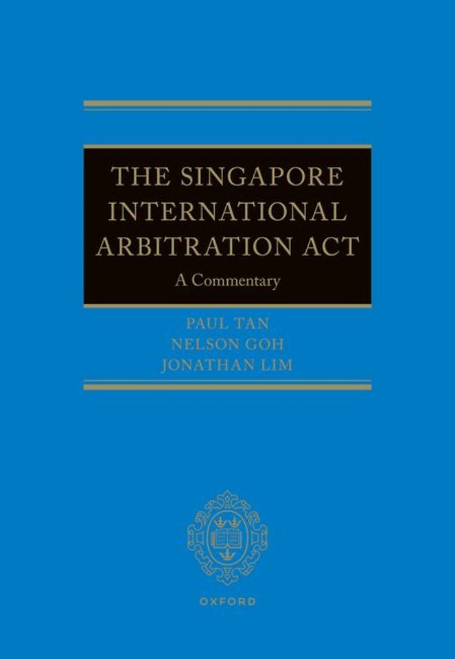 The Singapore International Arbitration Act