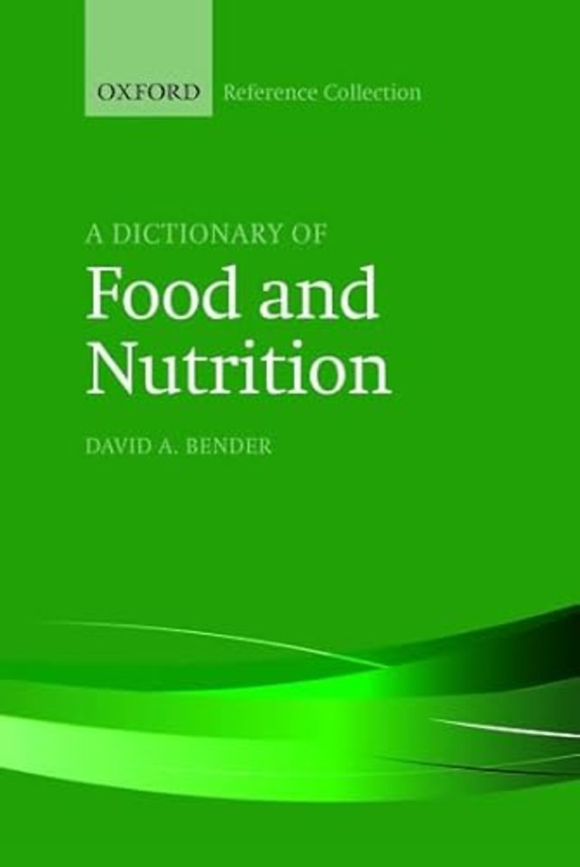 A Dictionary of Food and Nutrition