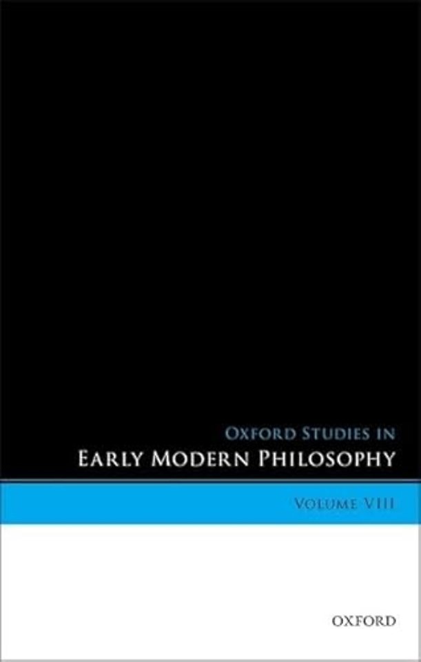 Oxford Studies in Early Modern Philosophy, Volume VIII