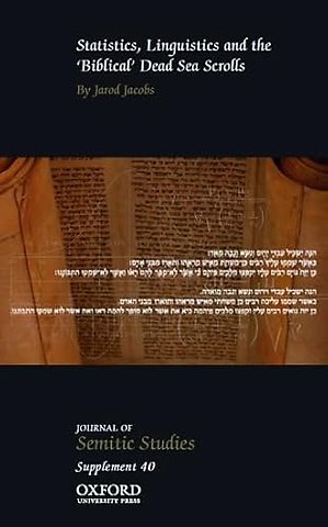 Statistics, Linguistics and the 'Biblical' Dead Sea Scrolls