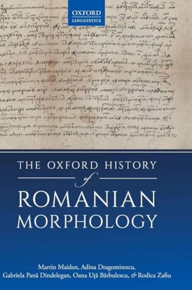 The Oxford History of Romanian Morphology