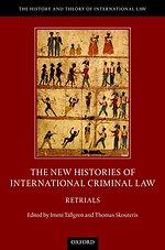 New Histories of International Criminal Law