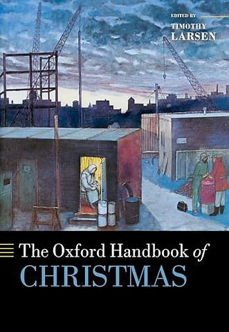 The Oxford Handbook of Christmas