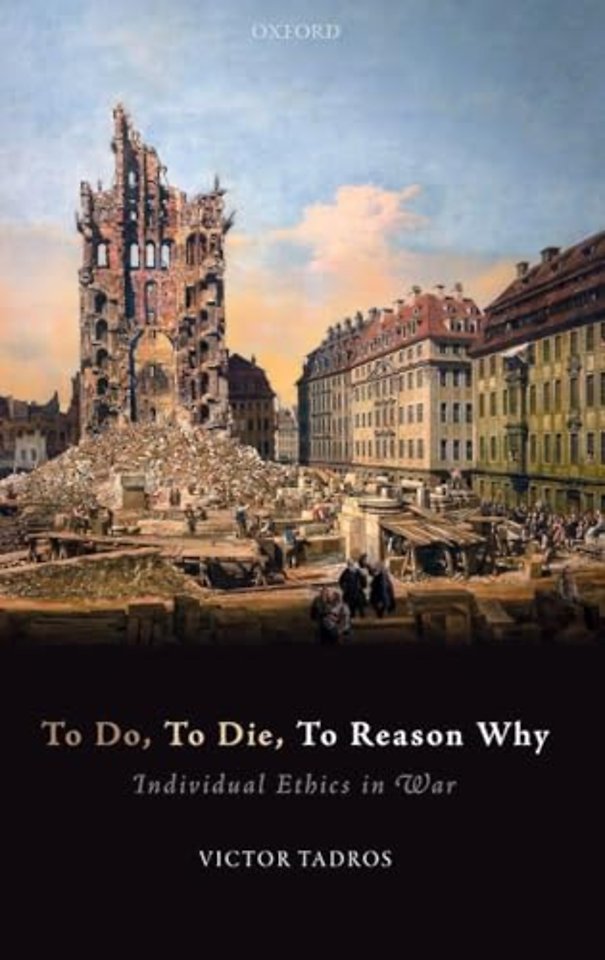 To Do, To Die, To Reason Why