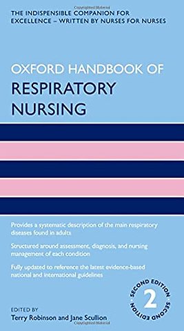 Oxford Handbook of Respiratory Nursing