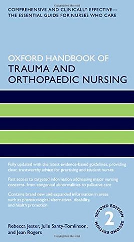 Oxford Handbook of Trauma and Orthopaedic Nursing