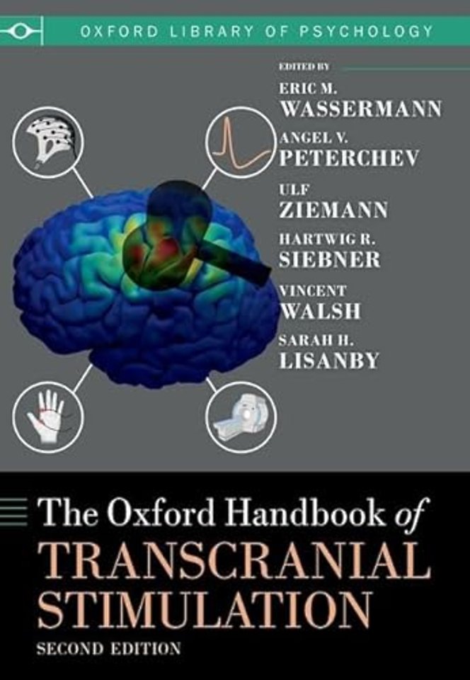 The Oxford Handbook of Transcranial Stimulation