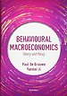 Behavioural Macroeconomics Behavioural Macroeconomics