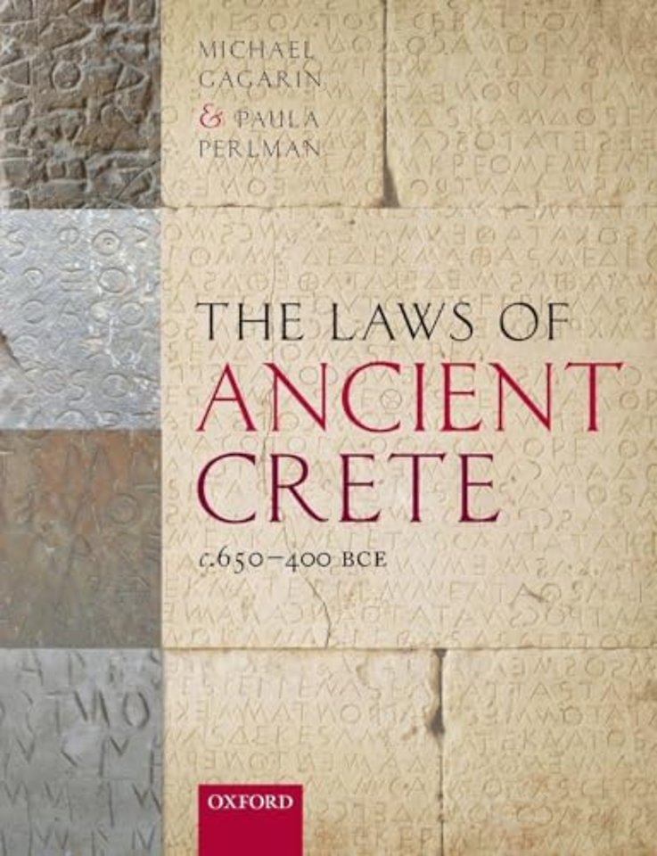 The Laws of Ancient Crete, c.650-400 BCE