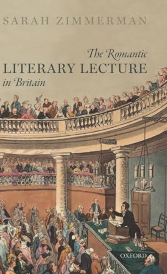 The Romantic Literary Lecture in Britain