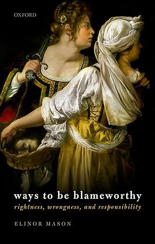 Ways to be Blameworthy