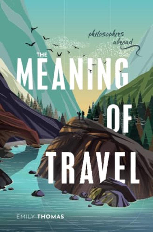 The Meaning of Travel