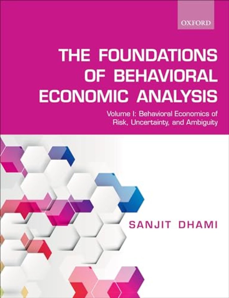 The Foundations of Behavioral Economic Analysis