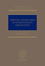 Tribunal Secretaries in International Arbitration
