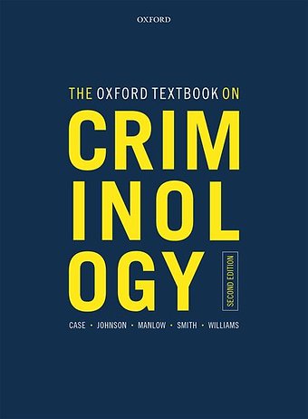 The Oxford Textbook on Criminology