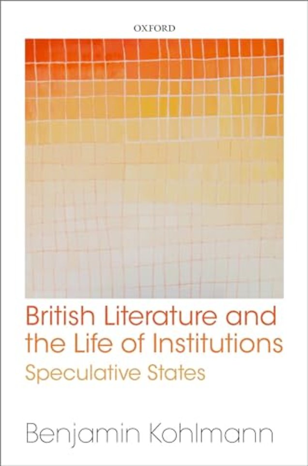 British Literature and the Life of Institutions