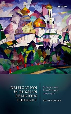 Deification in Russian Religious Thought