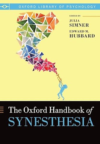The Oxford Handbook of Synesthesia