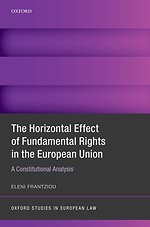 The Horizontal Effect of Fundamental Rights in the European Union