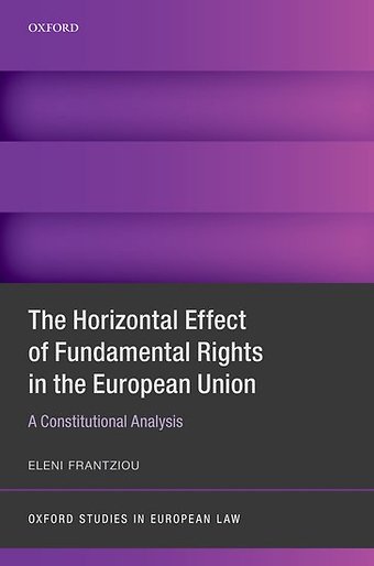 The Horizontal Effect of Fundamental Rights in the European Union