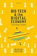 Big Tech and the Digital Economy Big Tech and the Digital Economy