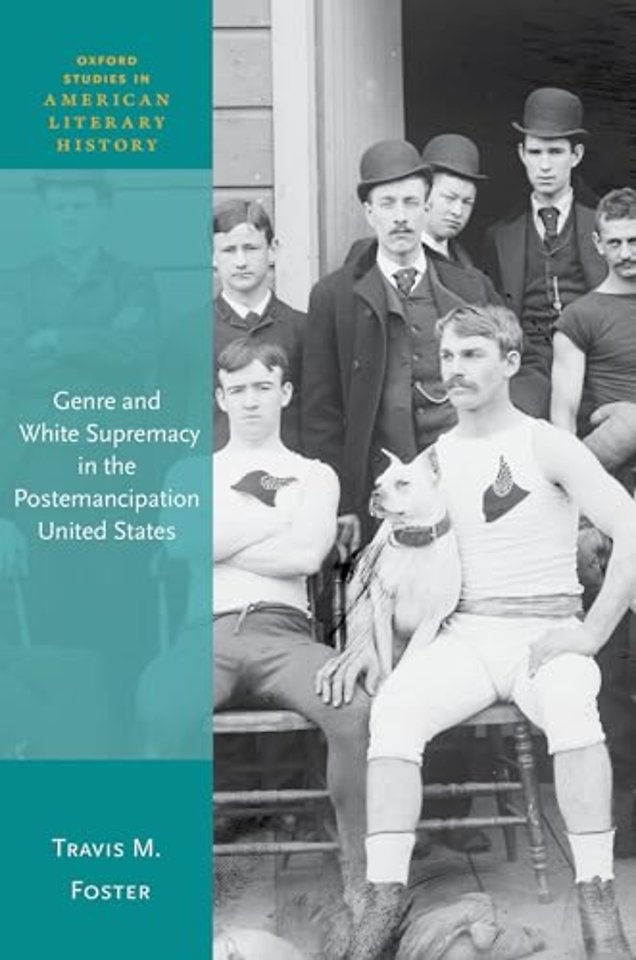 Genre and White Supremacy in the Postemancipation United States