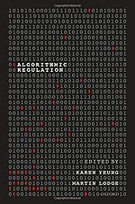 Algorithmic Regulation