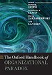 The Oxford Handbook of Organizational Paradox
