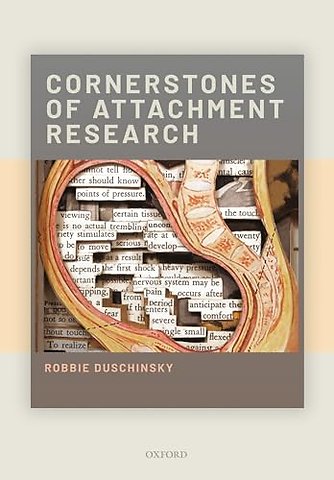 Cornerstones of Attachment Research