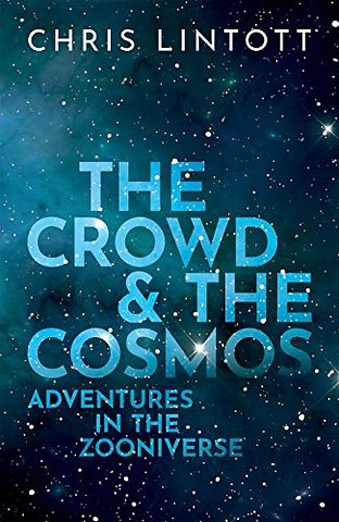 The Crowd and the Cosmos