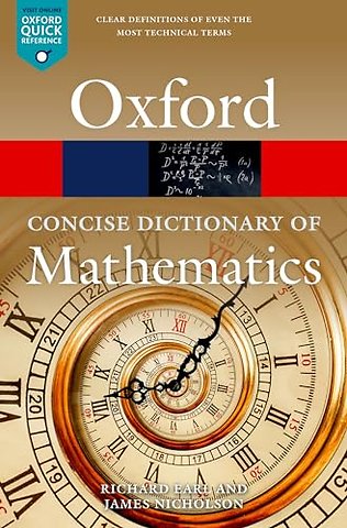 The Concise Oxford Dictionary of Mathematics