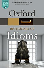 Oxford Dictionary of Idioms