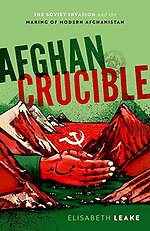 Afghan Crucible