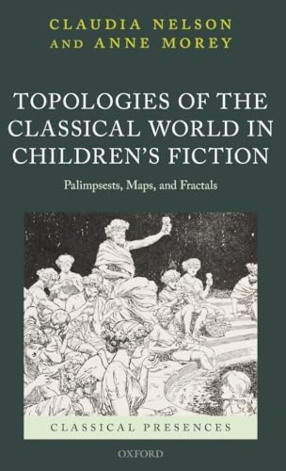 Topologies of the Classical World in Children's Fiction