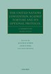 The United Nations Convention Against Torture and its Optional Protocol The United Nations Convention Against Torture and its Optional Protocol
