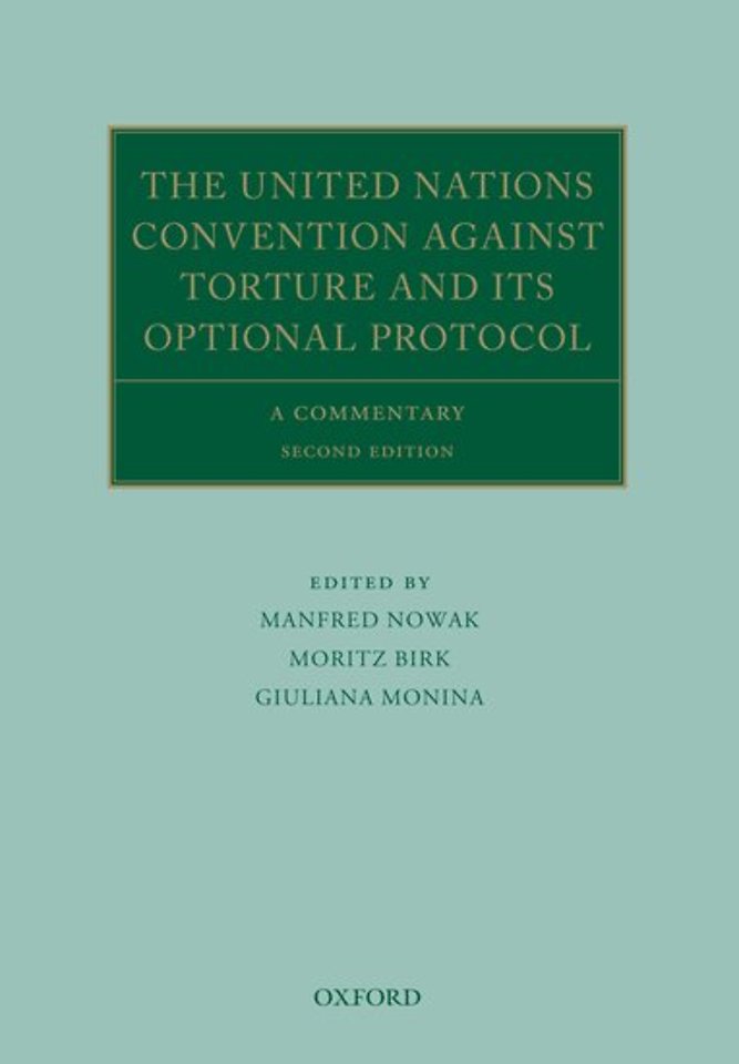 The United Nations Convention Against Torture and its Optional Protocol The United Nations Convention Against Torture and its Optional Protocol