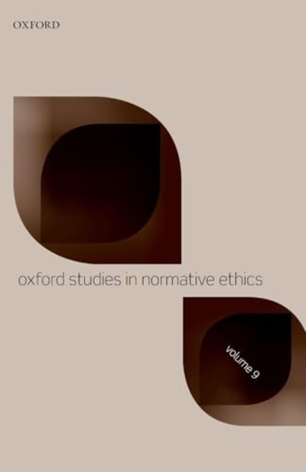 Oxford Studies in Normative Ethics Volume 9