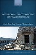 Intersections in International Cultural Heritage Law Intersections in International Cultural Heritage Law
